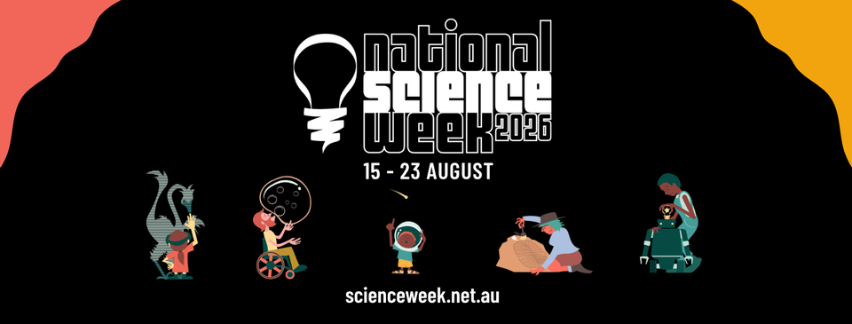 Get Involved in National Science Week 2026